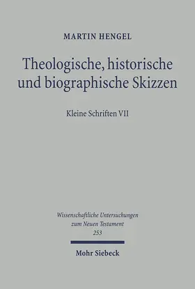 Hengel / Thornton |  Theologische, historische und biographische Skizzen | eBook | Sack Fachmedien