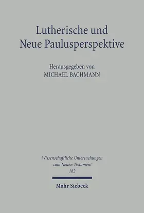 Bachmann / Woyke | Lutherische und Neue Paulusperspektive | E-Book | www.sack.de