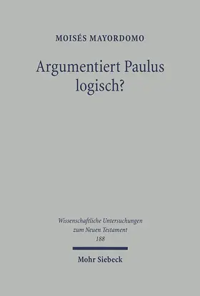 Mayordomo |  Argumentiert Paulus logisch? | eBook | Sack Fachmedien