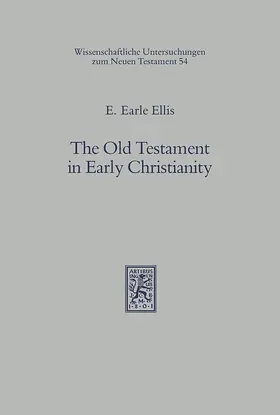 Ellis |  The Old Testament in Early Christianity | eBook | Sack Fachmedien