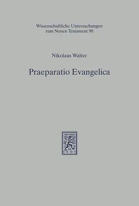 Walter / Kraus / Wilk |  Praeparatio Evangelica | eBook | Sack Fachmedien