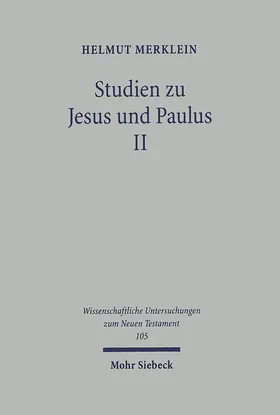 Merklein | Studien zu Jesus und Paulus II | E-Book | www.sack.de