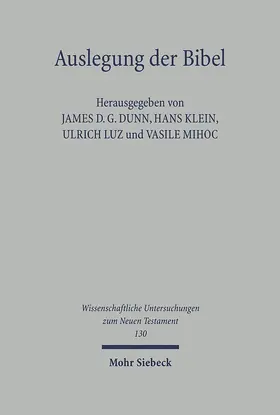 Dunn / Klein / Luz |  Auslegung der Bibel in orthodoxer und westlicher Perspektive | eBook | Sack Fachmedien