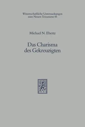Ebertz |  Das Charisma des Gekreuzigten | eBook | Sack Fachmedien