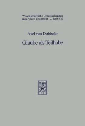 Dobbeler |  Glaube als Teilhabe | eBook | Sack Fachmedien