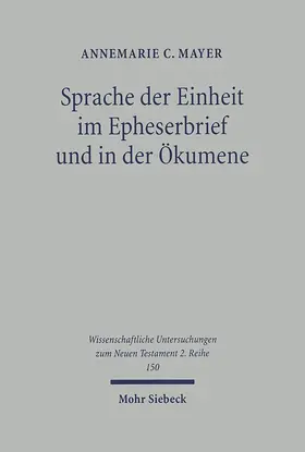 Mayer |  Sprache der Einheit im Epheserbief und in der Ökumene | eBook | Sack Fachmedien