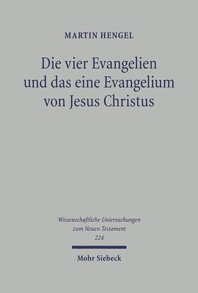 Hengel | Die vier Evangelien und das eine Evangelium von Jesus Christus | E-Book | sack.de