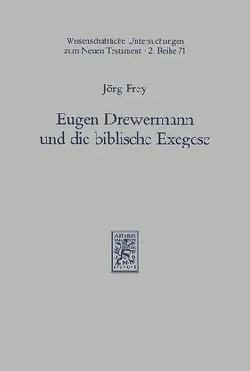 Frey |  Eugen Drewermann und die biblische Exegese | eBook | Sack Fachmedien