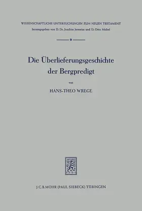 Wrege |  Die Überlieferungsgeschichte der Bergpredigt | eBook | Sack Fachmedien