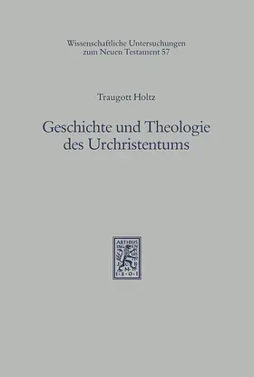Holtz |  Geschichte und Theologie des Urchristentums | eBook | Sack Fachmedien