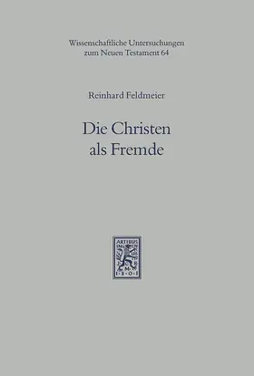 Feldmeier |  Die Christen als Fremde | eBook | Sack Fachmedien