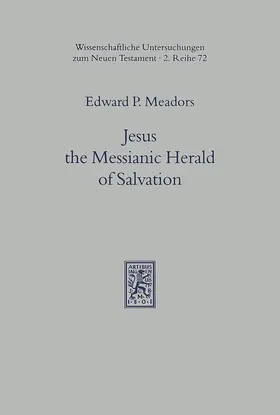 Meadors |  Jesus the Messianic Herald of Salvation | eBook | Sack Fachmedien