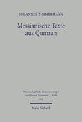 Zimmermann |  Messianische Texte aus Qumran | eBook | Sack Fachmedien