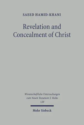 Hamid-Khani |  Revelation and Concealment of Christ | eBook | Sack Fachmedien