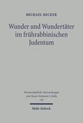 Becker |  Wunder und Wundertäter im frührabbinischen Judentum | eBook | Sack Fachmedien