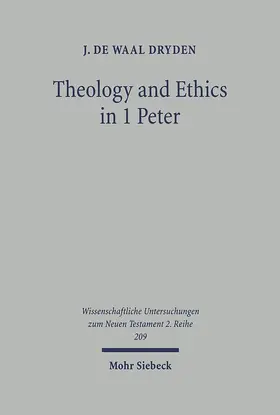 Dryden |  Theology and Ethics in 1 Peter | eBook | Sack Fachmedien
