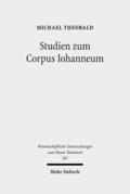 Theobald |  Studien zum Corpus Iohanneum | eBook | Sack Fachmedien