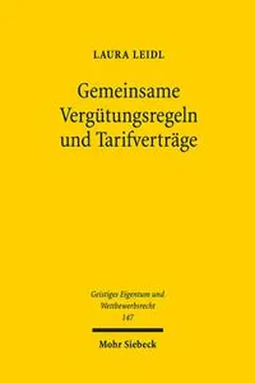 Leidl |  Gemeinsame Vergütungsregeln und Tarifverträge | Buch |  Sack Fachmedien