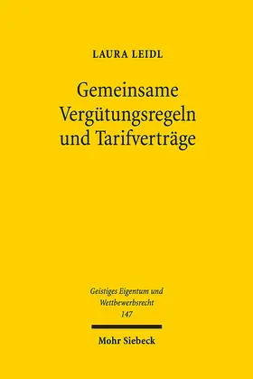 Leidl |  Gemeinsame Vergütungsregeln und Tarifverträge | eBook | Sack Fachmedien