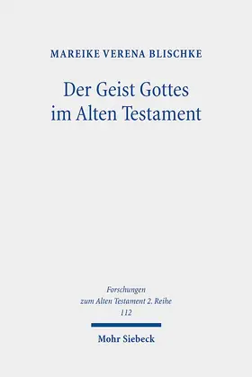 Blischke | Der Geist Gottes im Alten Testament | Buch | 978-3-16-157524-2 | www.sack.de