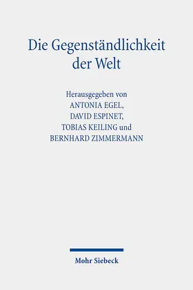 Egel / Espinet / Keiling | Die Gegenständlichkeit der Welt | Buch | 978-3-16-157529-7 | sack.de