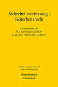 Dietrich / Gärditz |  Sicherheitsverfassung - Sicherheitsrecht | eBook | Sack Fachmedien