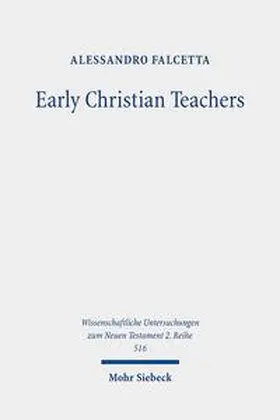 Falcetta | Early Christian Teachers | Buch | 978-3-16-157578-5 | sack.de