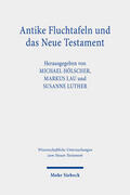 Hölscher / Lau / Luther |  Antike Fluchtafeln und das Neue Testament | Buch |  Sack Fachmedien