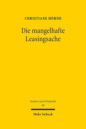 Höhne | Höhne, C: Die mangelhafte Leasingsache | Buch | sack.de