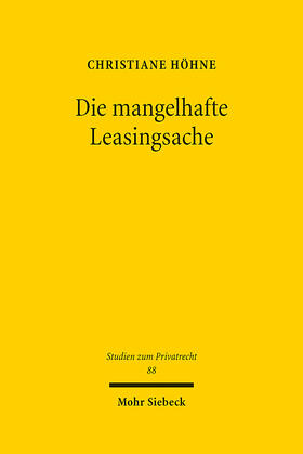 Höhne | Die mangelhafte Leasingsache | E-Book | sack.de
