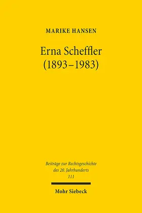 Hansen | Erna Scheffler (1893-1983) | Buch | 978-3-16-157602-7 | sack.de