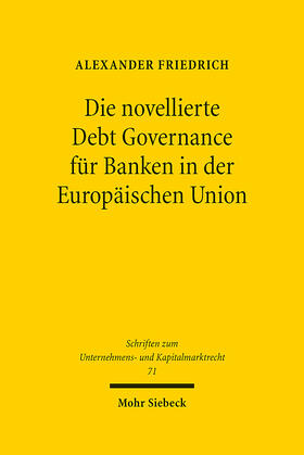 Friedrich | Die novellierte Debt Governance für Banken in der Europäischen Union | E-Book | sack.de
