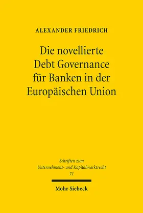 Friedrich |  Die novellierte Debt Governance für Banken in der Europäischen Union | eBook | Sack Fachmedien