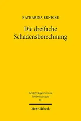 Ernicke |  Die dreifache Schadensberechnung | Buch |  Sack Fachmedien