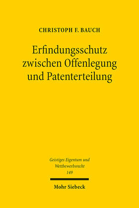 Bauch | Erfindungsschutz zwischen Offenlegung und Patenterteilung | E-Book | sack.de