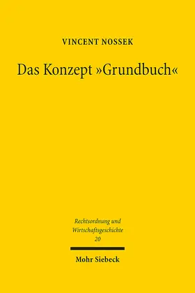 Nossek |  Das Konzept "Grundbuch" | eBook | Sack Fachmedien