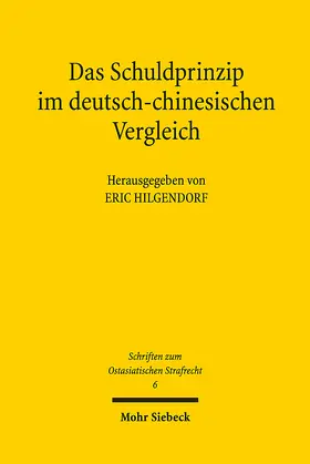 Hilgendorf |  Das Schuldprinzip im deutsch-chinesischen Vergleich | eBook | Sack Fachmedien
