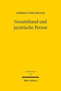 Dieckmann |  Gesamthand und juristische Person | Buch |  Sack Fachmedien