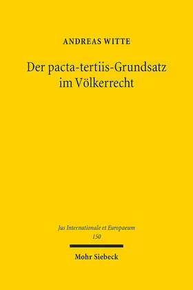 Witte |  Der pacta-tertiis-Grundsatz im Völkerrecht | eBook | Sack Fachmedien