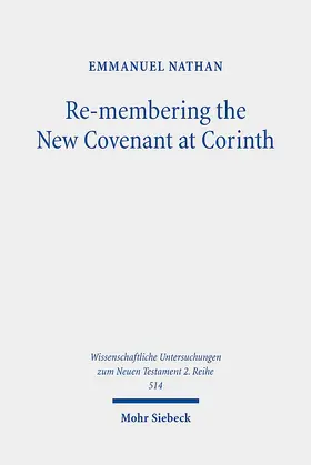 Nathan |  Re-membering the New Covenant at Corinth | Buch |  Sack Fachmedien