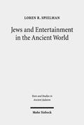 Spielman |  Jews and Entertainment in the Ancient World | eBook | Sack Fachmedien