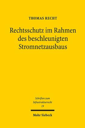 Recht | Rechtsschutz im Rahmen des beschleunigten Stromnetzausbaus | Buch | 978-3-16-157711-6 | sack.de