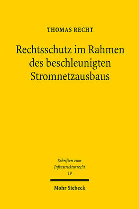 Recht | Rechtsschutz im Rahmen des beschleunigten Stromnetzausbaus | E-Book | sack.de