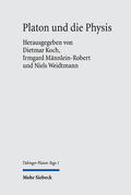 Koch / Männlein-Robert / Weidtmann |  Platon und die Physis | eBook | Sack Fachmedien
