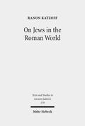 Katzoff |  On Jews in the Roman World | eBook | Sack Fachmedien