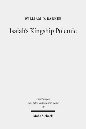 Barker |  Isaiah's Kingship Polemic | eBook | Sack Fachmedien