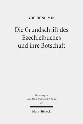 Min |  Die Grundschrift des Ezechielbuches und ihre Botschaft | eBook | Sack Fachmedien