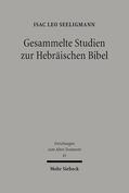 Seeligmann / Blum |  Gesammelte Studien zur Hebräischen Bibel | eBook | Sack Fachmedien