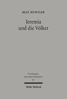 Huwyler |  Jeremia und die Völker | eBook | Sack Fachmedien
