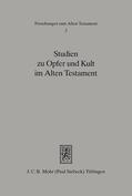 Schenker |  Studien zu Opfer und Kult im Alten Testament | eBook | Sack Fachmedien
